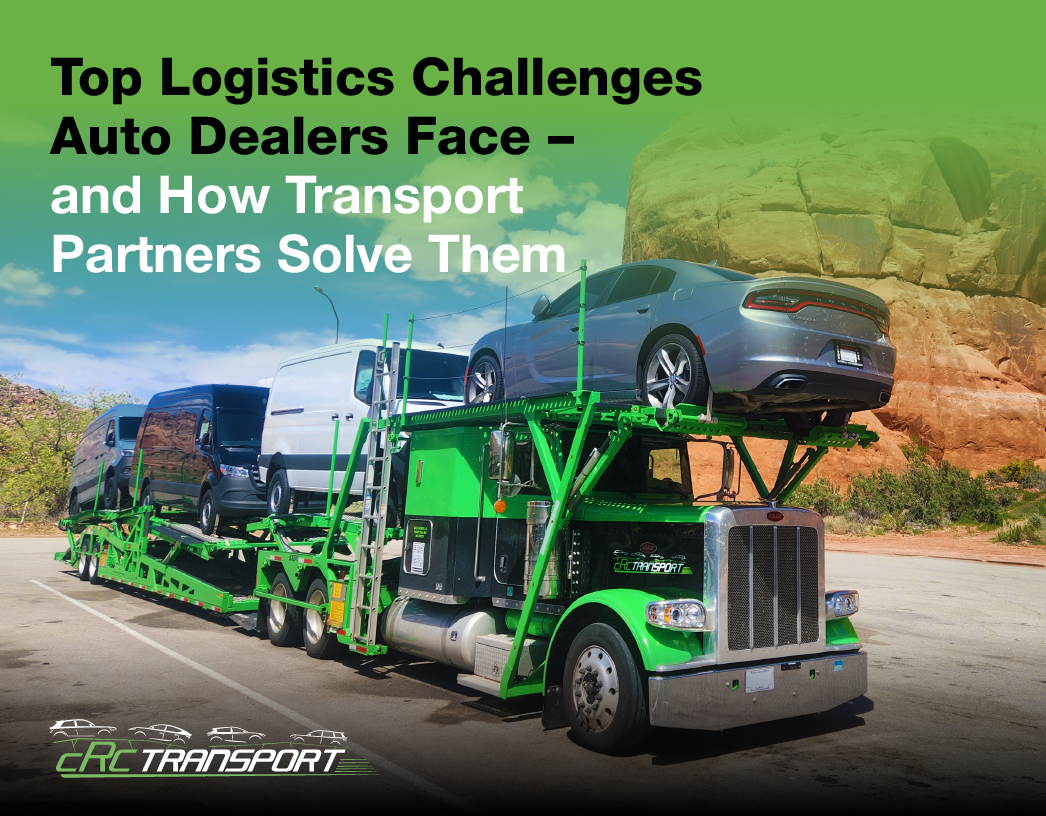 Top Logistics Challenges Auto Dealers Face_Site